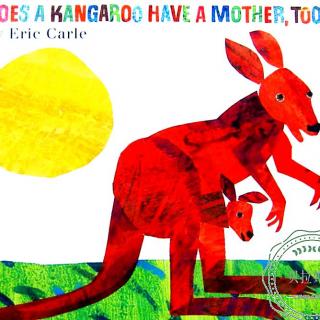 【磨耳朵第九周】Does a Kangaroo Have a Mother Too