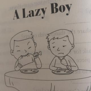 阅读理解61 A lazy boy