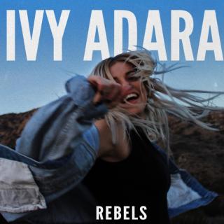 Rebels — lvy Adara