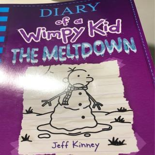 DIARY of a Wimpy Kid THE MELTDOWN p43 to p48