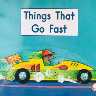 Things That Go Fast