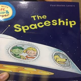 牛津树分级阅读四the space ship