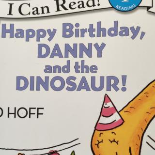 Happy birthday Danny and the dinosaur