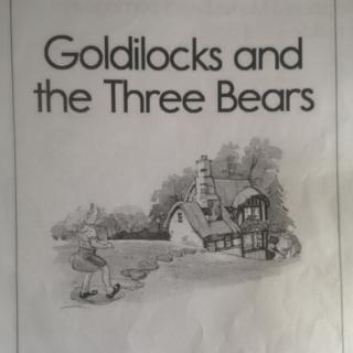 Goldlocks and the Three Bears-Emily-May07