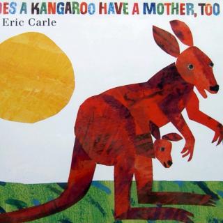 全书通读does a kangaroo have a mother too