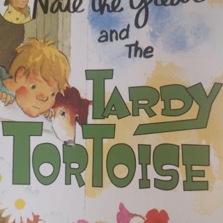 Nate the great and tardy tortoise