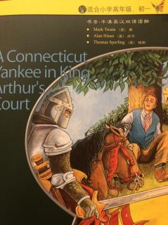 A Connecticut Yankee in King Arthur's Court亚瑟王朝里的美国人