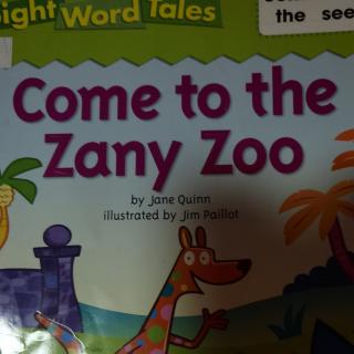 come to the zany zoo