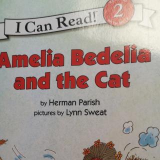 Amelia Bedelia and the cat by Darcy