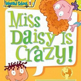 My weird school Miss Daisy(12)Mum2020.5.8