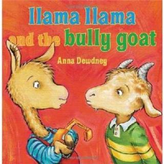 Llama Llama and the Bully Goat