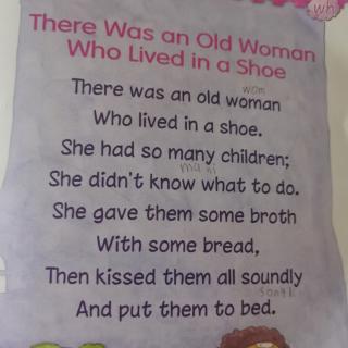 There was an old woman who lived in  a shoe