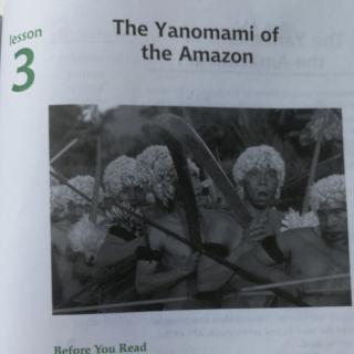 雪儿读U6L3-The Yanomami of the Amazon 301词《中学生百科1》