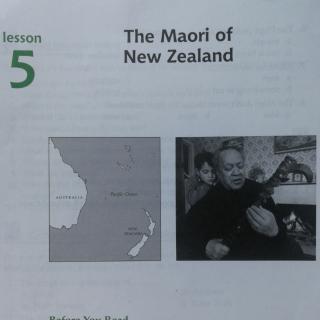 雪儿读U6L5-The Maori of New Zealand 309词《中学生百科1》