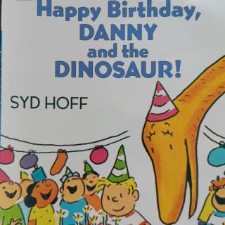 【英文绘本】Happy Birthday Danny and the Dinosaur