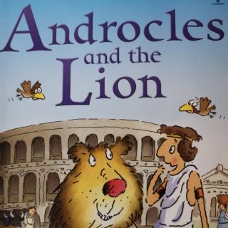 Androcles and the lion2020.5.24