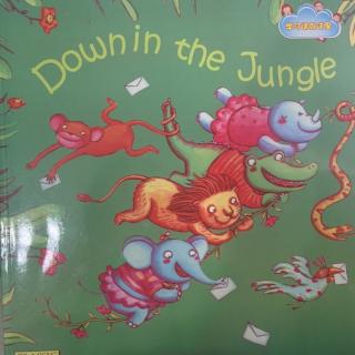 （唱读绘本）Down in the Jungle