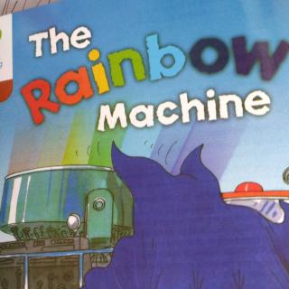 the rainbow machine