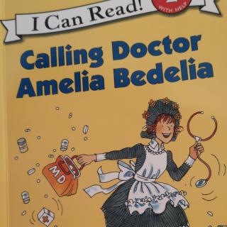 Calling Doctor Amelia Bdelia by Darcy