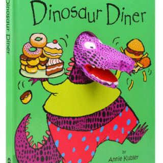 【贝拉读绘本】Dinosour Diner 吃货恐龙