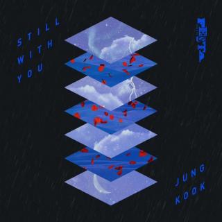 Jungkook--still with you