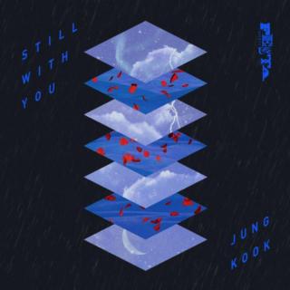 Still With You by JK