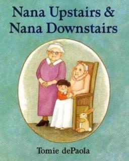 Nana upstairs &Nana downstairs