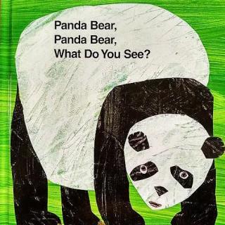 Panda Bear,Panda Bear, What Do You See -歌唱版