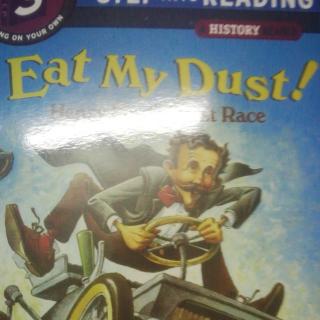 Eat My Dust!