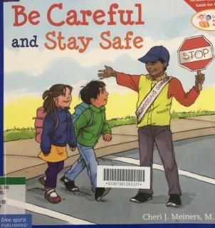 234-Be careful and stay safe