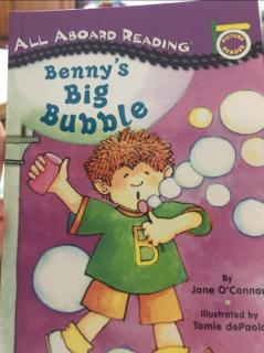 【英语绘本】Benny' s big bubble