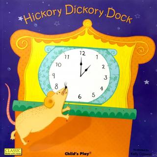 【凯西唱童谣】Hickory Dickory Dock 小老鼠上钟台