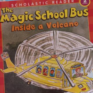 The Magic School Bus Inside a Volcano by Darcy