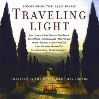 Traveling Light(轻装前行) – Joel Hanson