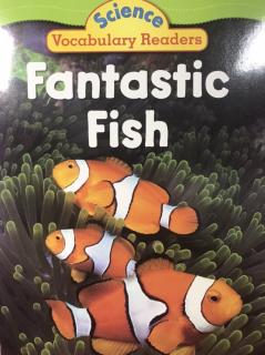 Science Vocabulary Readers - Fantastic Fish