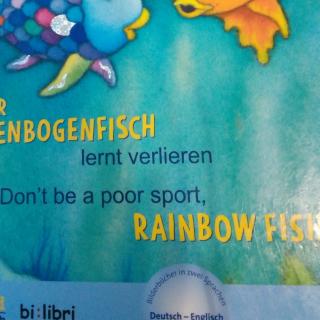 20200206 Don't be a poor sport, Rainbow  fish