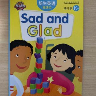 Sad and Glad