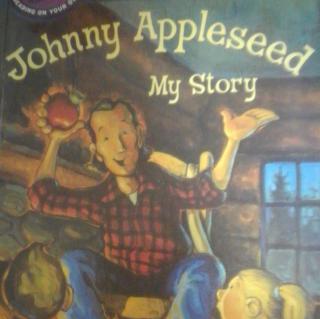 Johnny Appleseed My Story