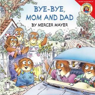 Bye-Bye, Mom and Dad