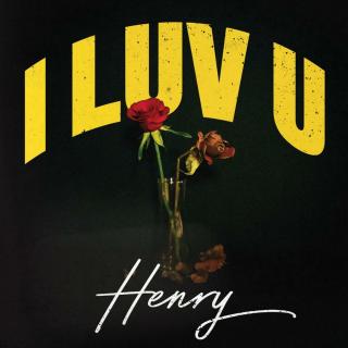 I LUV U - Henry刘宪华
