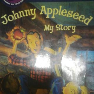 Johnny Appleseed My Story