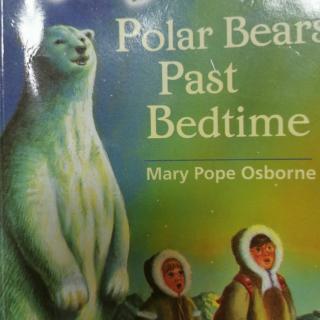 MAGIC TREE HOUSE#12Polar Bears Past Bedtime chapter 6
