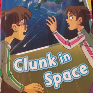 英文-135 clunk in space