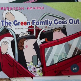 The Green family goes out