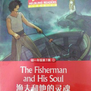 绘本阅读The Fisherman and His Soul