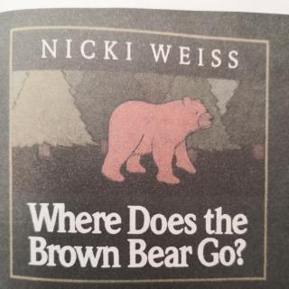 098.Where does the brown bear go?