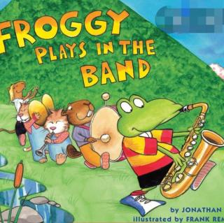 Froggy和他的鼓乐队（翻译，改编版）