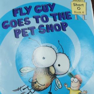 FLY  GUY  GOES  TO  THE  PET  SHOP