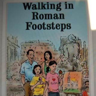 Walkung in Roman Foodsteps