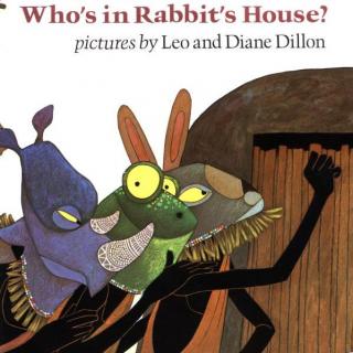 2020.08.12-Who's in Rabbit's House？